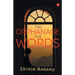 The Orphanage for Words