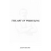 The Art of Wrestling