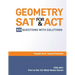 GEOMETRY for SAT and ACT: 825 Questions with Solutions