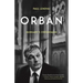 Orbán: Hungary's Strongman
