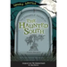 The Ghostly Tales of the Haunted South