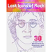 Lost Icons of Rock Dot-To-Dot Portraits: 30 Legendary Musicians to Discover and Complete