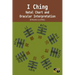I Ching: Natal Chart and Oracular Interpretation