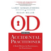 OD for the Accidental Practitioner: A Book Written by Practitioners, for Practitioners