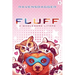 Fluff: A Wholesome LitRPG