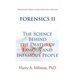 Forensics Ii: The Science Behind the Deaths of Famous and Infamous People