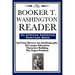 The Booker T. Washington Reader (an African American Heritage Book)