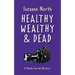 Healthy, Wealthy and Dead: A Phoebe Fairfax Mystery