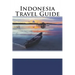 Indonesia Travel Guide
