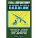 Total Revolution? An Outsider History Of Hardline - From Vegan Straight Edge And Radical Animal Rights To Millenarian Mystical Muslims And Antifascist
