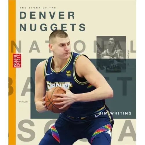 The Story of the Denver Nuggets