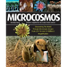 Microcosmos: Discovering the World Through Microscopic Images from 20 X to Over 22 Million X Magnification
