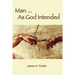 Man As God Intended