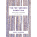 The Postgenomic Condition: Ethics, Justice, and Knowledge after the Genome