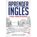 Aprender Inglés para Principiantes: 1222 Frases para Aprender Inglés y Hacer Crecer tu Vocabulario de la Manera más Fácil y Efectiva