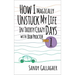 How I Magically Unstuck My Life in Thirty Crazy Days with Bob Proctor Book 1