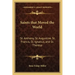 Saints that Moved the World: St. Anthony, St. Augustine, St. Francis, St. Ignatius, and St. Theresa