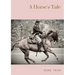 A Horse's Tale: A novel by Mark Twain written partially in the voice of Soldier Boy, who is Buffalo Bill's favorite horse, at a fictio