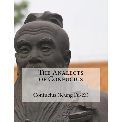 The Analects of Confucius