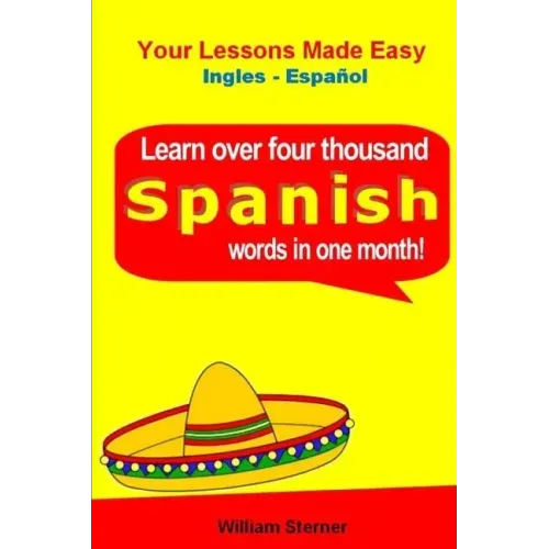 Learn Over 4,000 Spanish Words (In a Month)
