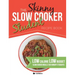 The Skinny Slow Cooker Student Recipe Book: Delicious, Simple, Low Calorie, Low Budget, Slow Cooker Meals For Hungry Students. All Under 300, 400 & 50