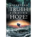 Accepting Truth, Finding Hope!