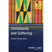 Christianity and Suffering: African Perspectives