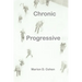 Chronic Progressive