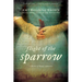 Flight of the Sparrow: A Novel of Early America