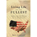 Living Life To Its Fullest: Implementing God's Blessing into our Everyday Lives