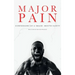 Major Pain: Confessions of a Smash-Mouth Safety