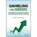 Gambling on Green: Uncovering the Balance Among Revenues, Reputations, and Esg (Environmental, Social, and Governance)