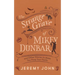 The Strange Grave of Mikey Dunbar: And Other Stories to Make You Poop Your Pants