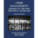 Crisis Management: Leading in the New Strategy Landscape