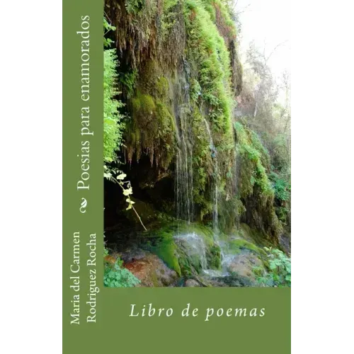 Poesias para enamorados: Libro de poemas