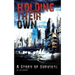 Holding Their Own: A Story Of Survival
