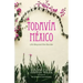 Todavía México: Life Beyond the Border