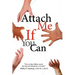 Attach Me If You Can
