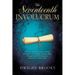 The Seventeenth Involucrum: A Paen to the Skill of James Mason; a Defiance to the Neglect of James Joyce; Wrought with Wild Antickes; Resolved in