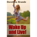 Wake Up and Live!
