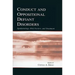 Conduct and Oppositional Defiant Disorders: Epidemiology, Risk Factors, and Treatment