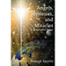 Angels, Mysteries, and Miracles: A Progressive Vision