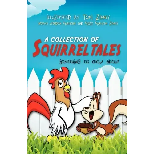 A Collection of Squirrel Tales