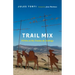 Trail Mix: 920 Km on the Camino de Santiago