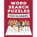 Word Search Puzzles for Runners: A Fun and Challenging Themed Word Search Puzzle Book for Adults, Seniors, and Teens: A Fun and Challenging Themed Wor
