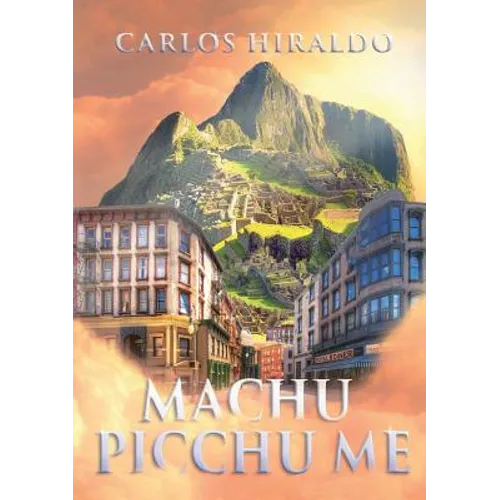 Machu Picchu Me