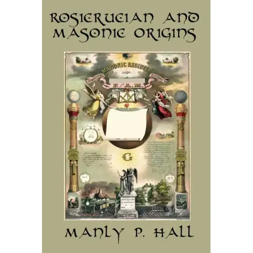 Rosicrucian and Masonic Origins