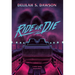 Ride or Die
