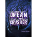 Dream Crasher
