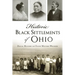 Historic Black Settlements of Ohio